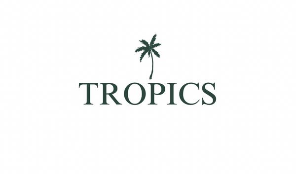 TROPICS
